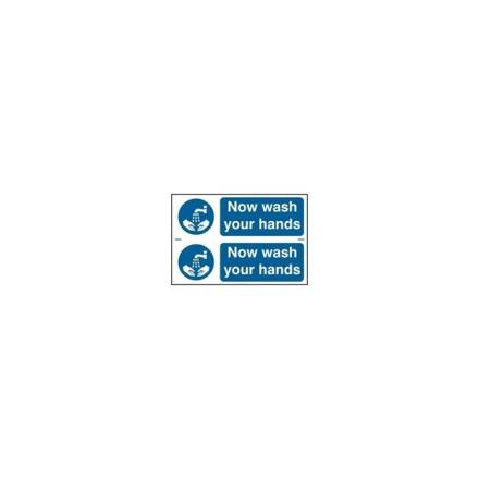 Centurion Hardware Now Wash Your Hands Self-Adhesive Vinyl Sign 200mm x 300mm