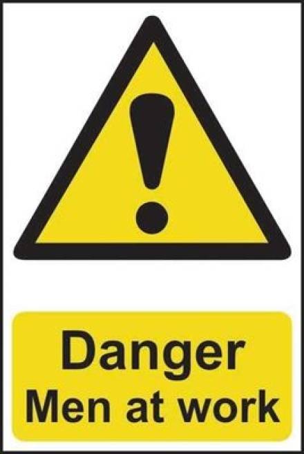 Centurion Hardware Danger Men at Work Safety Sign