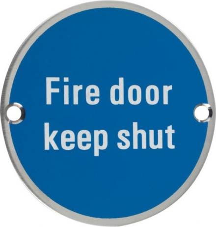 Zoo Hardware ZSS09SS Fire Door Keep Shut Disc Sign 76mm Satin Stainless Steel